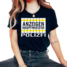 Load image into Gallery viewer, Anzeigen Hauptmeister Polizfi Der Anzeigenhauptmeister POLIZFI - Unisex T-Shirt - Black