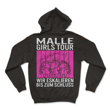 Load image into Gallery viewer, Malle Girls Tour Wir Eskalieren Bis zum Schluss Damen Damen Malle - Hoodie - Black