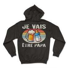 Load image into Gallery viewer, Je Vais Être Papa Je T-Shirt - Hoodie - Black