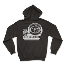 Load image into Gallery viewer, Crab Shirt, I'm A Slut For Crab Rangoon Tee, Gift For Chinese Food