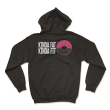 Load image into Gallery viewer, Gym Shirt, Kinda Fat Kinda Fit Tee, Physical Training, Workout Gym