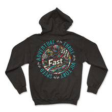 Load image into Gallery viewer, Racing Shirt, Race Fast Adventure Thrill Victory Checkered Flag Tee, - Hoodie - Black