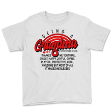 Load image into Gallery viewer, Grandmother Shirt, Being A Grandma Doesn't Me Old Tee, Gift For