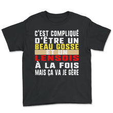 Load image into Gallery viewer, C'est Compliqué D'être Un Beau Gosse Et Un Lensois À La Fois Mais Ca - Youth Tee - Black