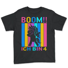 Load image into Gallery viewer, Boom!! Ich bin 4 Geburtstag Mädchen 4 Jahre Tanzendes Lustiges Einhorn - Youth Tee - Black