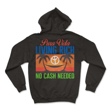 Load image into Gallery viewer, Pura Vida Shirt, Living Rich No Cash Needed Beach Sunset Tee, Nature - Hoodie - Black