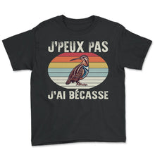 Load image into Gallery viewer, J'peux Pas J'ai Bécasse Je T-Shirt - Youth Tee - Black