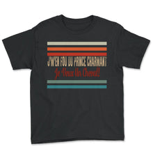 Load image into Gallery viewer, J'm'en Fou Du Prince Charmant Je Veux Un Cheval Sans T Shirt - Youth Tee - Black