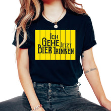 Load image into Gallery viewer, ich gehe jetzt bier trinken - Unisex T-Shirt - Black