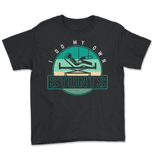 Load image into Gallery viewer, Fractured Shirt, I Do My Own Stunts Tee, Replacement Injury Get Well