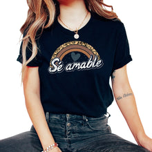 Load image into Gallery viewer, Teacher Shirt, Sé Amable Leopard Print Rainbow Tee, Language Spanish