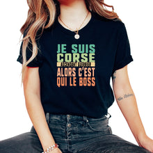 Load image into Gallery viewer, Je Suis Corse Ascendant Guerrier Alors C'est Qui Le Boss Humour T - Unisex T-Shirt - Black