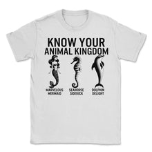 Load image into Gallery viewer, Ocean Shirt, Know Your Animal Kingdom Mermaid Seahorse Dolphin Tee, - Unisex T-Shirt - White