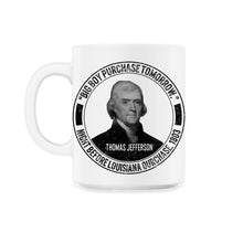 Load image into Gallery viewer, History Shirt, Big Boy Purchase Tomorrow Thomas Jefferson Night