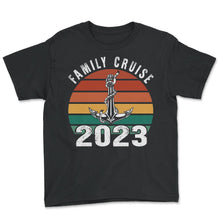 Load image into Gallery viewer, Family Cruise Shirt, Family Cruise 2023 Custom Tee, Making Memories