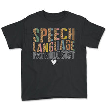 Load image into Gallery viewer, Speech Therapist Shirt, Speech Language Pathologist Tee, SLP Speech