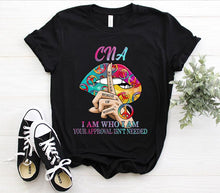 Load image into Gallery viewer, CNA I Am Who I Am Sexy Mouth Lips Glitter Peace Sign Whisper Words Of Wisdom Nurse Week Gift For Her Woman T-shirt