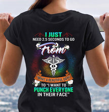 Load image into Gallery viewer, Funny Nurse Week Shirt Just Need Seconds To Go From Beautiful Day To Punch Everyone Night Shift Caduceus Floral Gift For Women T-shirt Tank