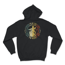 Load image into Gallery viewer, Drummer Shirt For Women, Vintage I Know I Play like A Girl Try To