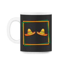 Load image into Gallery viewer, Cinco De Mayo Shirt, Sombrero Boobs Tee Mexican Hat, May 5th Mexican - 11oz Mug - Black on White