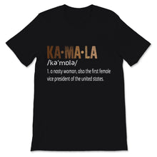 Load image into Gallery viewer, Kamala Harris Shirt Nasty Woman The First Female Vice President 2020