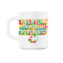 Load image into Gallery viewer, Everyone Communicates Differently Shirt, Puzzle Piece Special - 11oz Mug - White