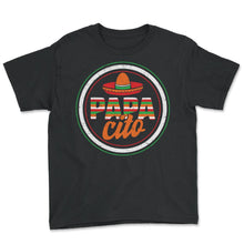 Load image into Gallery viewer, Cinco De Mayo Shirt, Papa Cita Tee, May 15 Mexican Father Fiesta - Youth Tee - Black