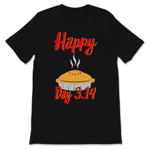 Load image into Gallery viewer, Happy Pi 3.14 Day Cherry Pie Lover Math Teacher Student Mathematics