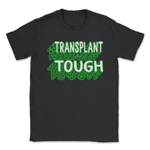 Load image into Gallery viewer, Organ Donation Awareness, Transplant Tough Kidney Donor Tee, Kidney - Unisex T-Shirt - Black