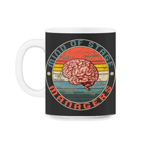 Load image into Gallery viewer, Stage Manager Shirt, Funny Stage Manager Mind Tee, Funny Saying - 11oz Mug - Black on White