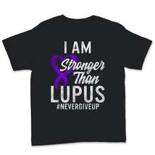 Load image into Gallery viewer, Lupus Awareness I Am Stronger Than Lupus Never Give Up Purple Ribbon