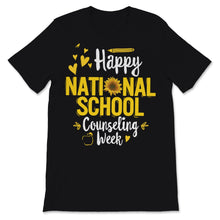 Load image into Gallery viewer, Happy National School Counseling Week Shirt Gift Men Women Sunflower