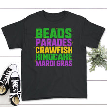 Load image into Gallery viewer, Beads Parades Crawfish Kingcake Mardi Gras, Mardi Gras Shirt, Funny - Youth Tee - Black