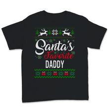 Load image into Gallery viewer, Santas Favorite Daddy Christmas Ugly Sweater