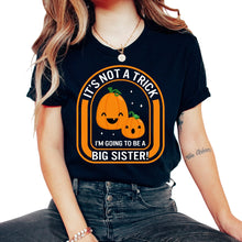 Load image into Gallery viewer, Halloween Shirt, I'm Going To Be A Big Sister Pumpkin Pregnancy - Unisex T-Shirt - Black