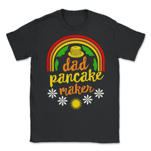 Load image into Gallery viewer, Pancake Shirt, Dad Pancake Maker Tee, Father's Day Gift, Pancake Dad - Unisex T-Shirt - Black
