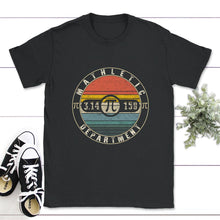Load image into Gallery viewer, Pi Day Shirt, Mathletic Pi Department, Math Teacher Gift, 3.14 Math - Unisex T-Shirt - Black