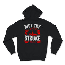 Load image into Gallery viewer, Nice Try Stroke I'm Still Here Awareness Red Ribbon Support Strong