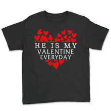 Load image into Gallery viewer, Valentines Shirt, He Is My Valentine Everyday Heart Tee, Gift For - Youth Tee - Black