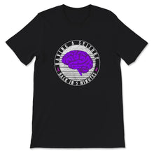 Load image into Gallery viewer, Having A Seizure Shirt, Epilepsy Awareness, Seizure Disorder Fighter,
