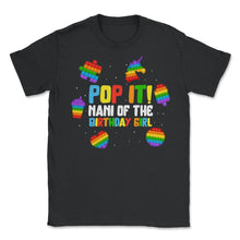 Load image into Gallery viewer, Pop It Nani of the Birthday Girl Fidget Kids Family Matching T Shirt - Unisex T-Shirt - Black