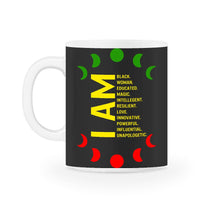 Load image into Gallery viewer, I Am Black Melanin Woman, Black Women Birthday Gifts, Birthday Girl - 11oz Mug - Black on White