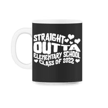 Load image into Gallery viewer, Straight Outta Elementary School Shirt, Class Of 2022 Graduation Gift - 11oz Mug - Black on White