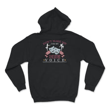 Load image into Gallery viewer, Don't Make Me Use My Theatre Voice Shirt, Drama Club Teacher, Stage