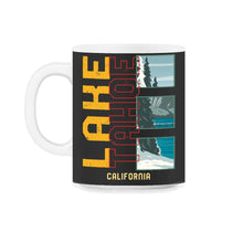 Load image into Gallery viewer, Lake Tahoe Shirt, California Vacation Tee Travel Lake Lover - 11oz Mug - Black on White
