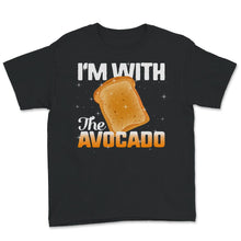 Load image into Gallery viewer, Toast Halloween Costume Shirt, I'm with the Avocado Toast Lover, Cute
