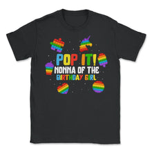 Load image into Gallery viewer, Pop It Nonna of the Birthday Girl Fidget Kids Family Matching T Shirt - Unisex T-Shirt - Black
