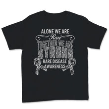 Load image into Gallery viewer, Rare Disease Day Alone We Are Rare Together We Are Strong Rare