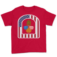 Load image into Gallery viewer, 4th Of July Shirt, Pineapple Sunglasses Cute Beach Wear Aloha - Youth Tee - Red