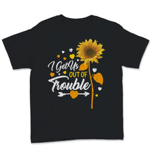 Load image into Gallery viewer, i get us into trouble i get us out of trouble shirts Sunflower BFF
